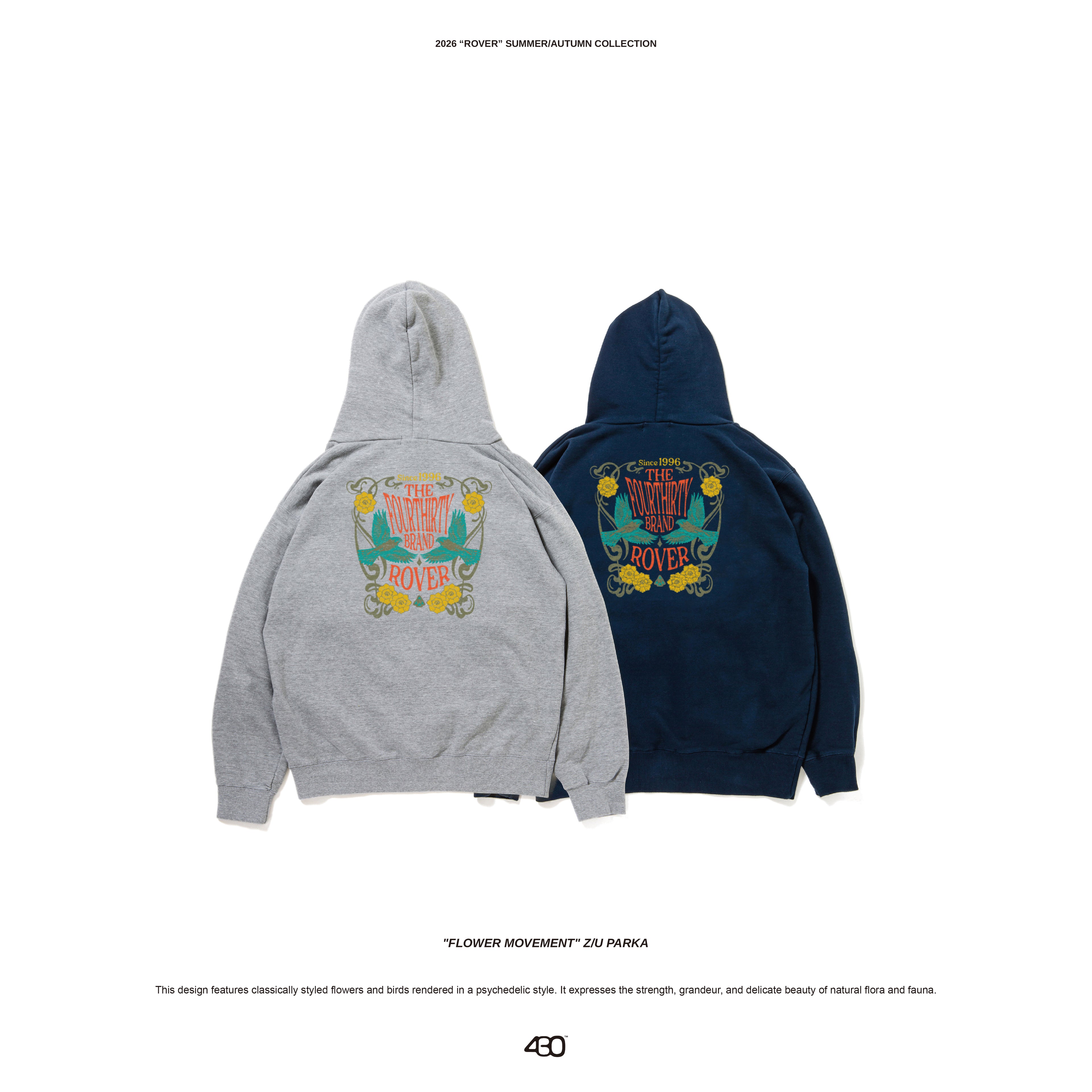 430 "FLOWER MOVEMENT" Z/U PARKA