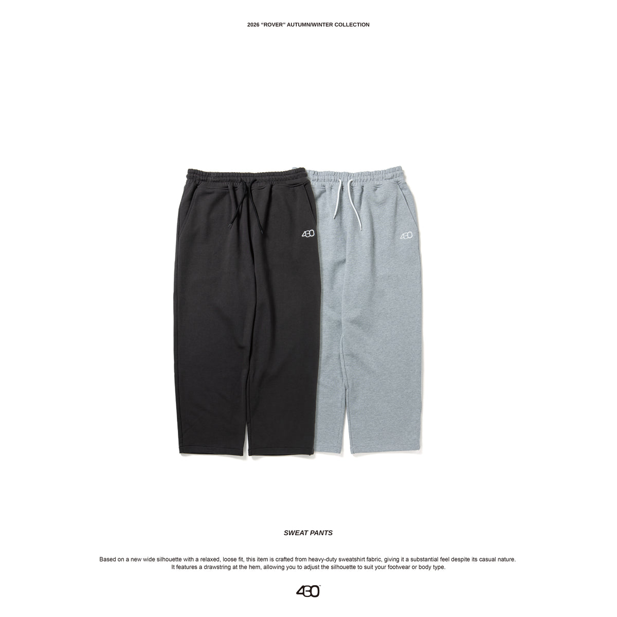 430 SWEAT PANTS