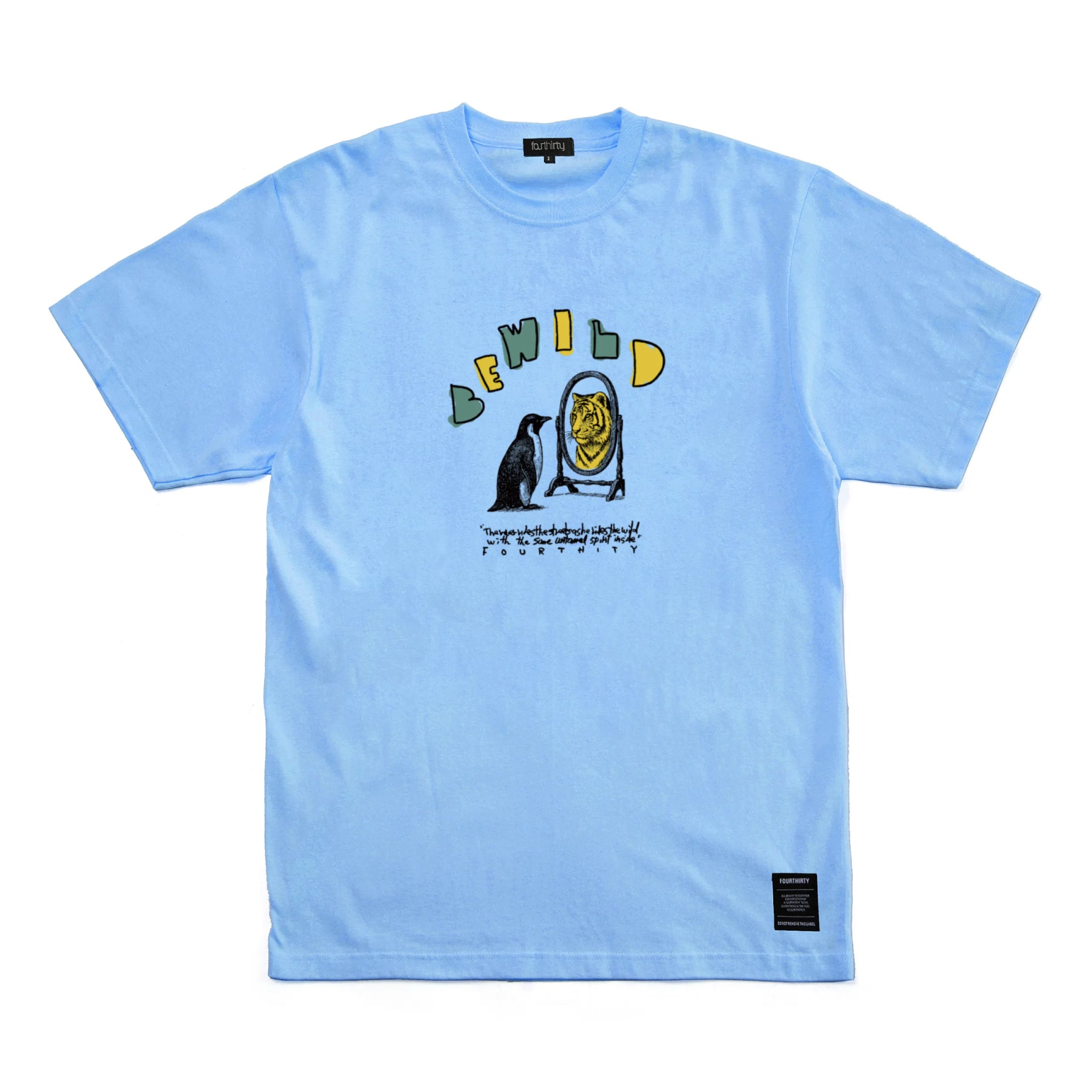 430 AF "BE WILD" S/S TEE